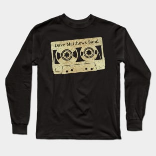 cassette tape vintage Dave Matthews Band, ElaCuteOfficeGirl Long Sleeve T-Shirt